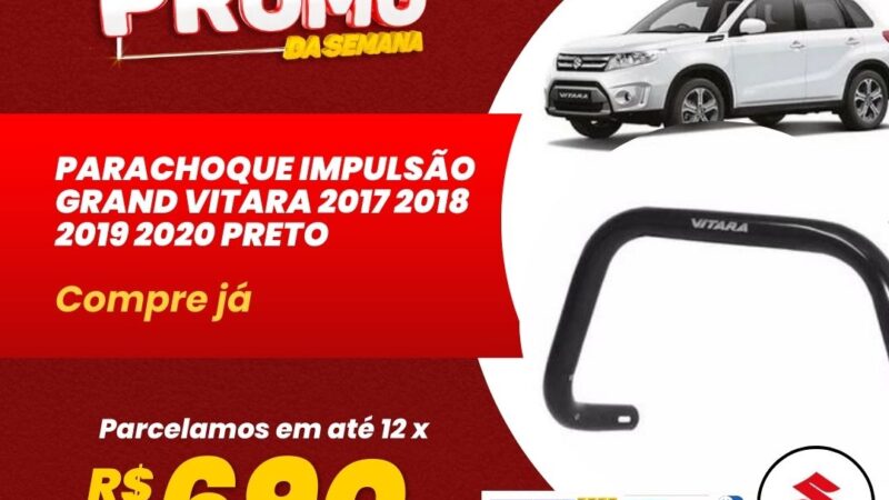 Para choque Impulsão Grand Vitara Só R$ 690