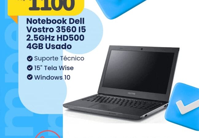 Notebook Dell Vostro 3560 i5 por apenas R$ 1100,00 em até 12x